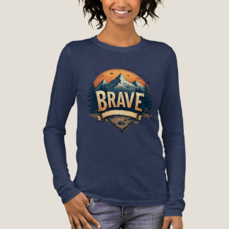 Brave T-Shirt Adventure Graphic Tee for Women Teen
