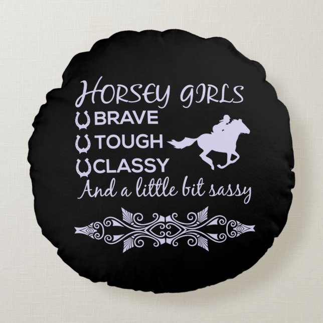 Brave Tough Classy Horse     Round Pillow (Front)