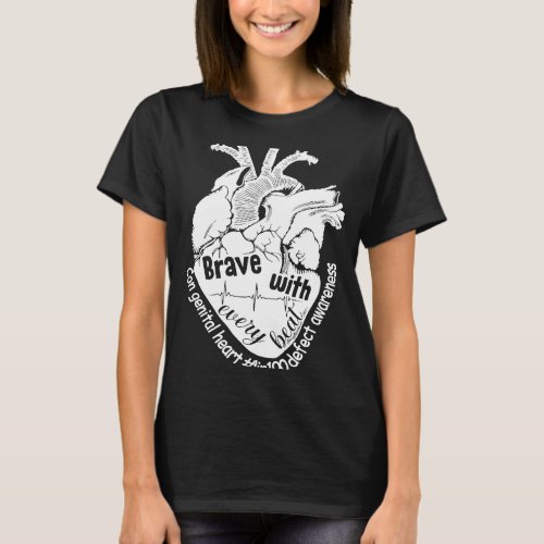 Brave With Every Beat CHD Congenital Heart Defect  T_Shirt