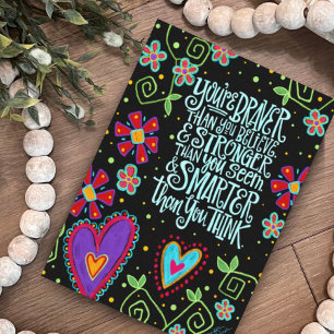 ‘Braver, Smarter, Stronger Fun Inspirational Quote Card