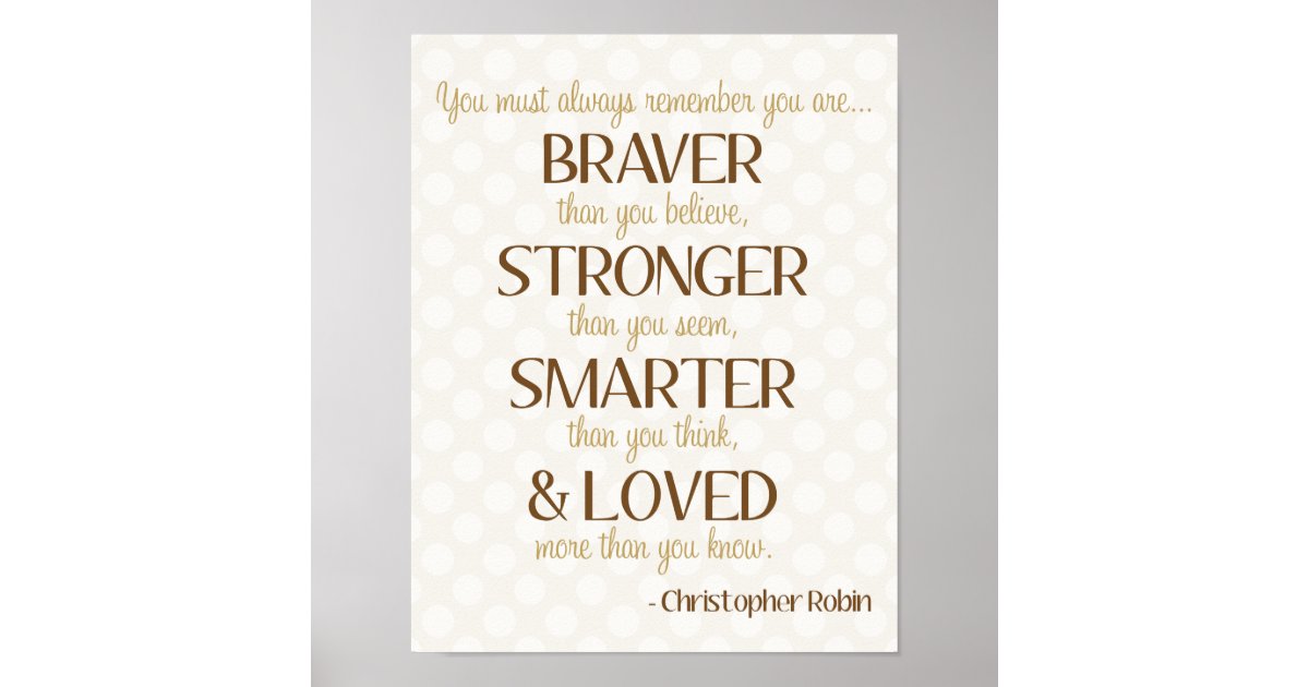 Braver, Smarter, Stronger & Loved Poem Poster | Zazzle.com