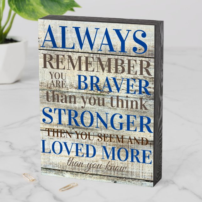 Braver Stronger Loved More Christian Words Wooden Box Sign (In Situ Vertical)