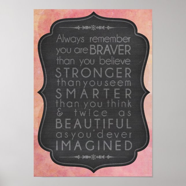 Braver Stronger Smarter and Beautiful Inspiration Poster (Front)
