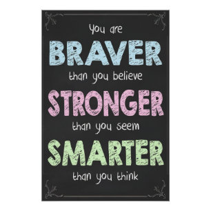 Braver, Stronger, Smarter Inspirational Poster