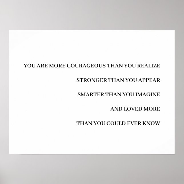 Braver Stronger Smarter Loved Milne Quote Design Poster (Front)