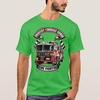 Bravery Courage Honor Firefighter  T-Shirt