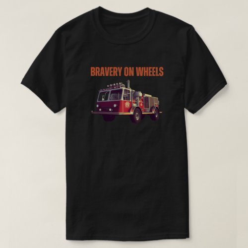 Bravery On Wheels T_Shirt