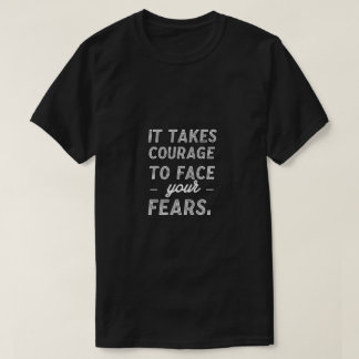 Bravery Personal growth T-Shirt