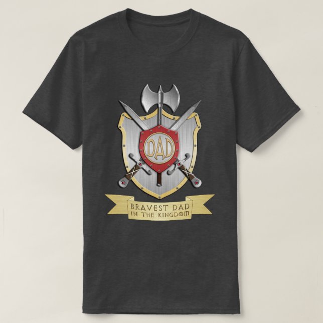 Bravest Dad in the Kingdom T-Shirt (Design Front)