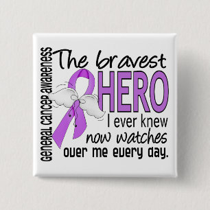 Bravest Hero I Ever Knew General Cancer Pinback Button