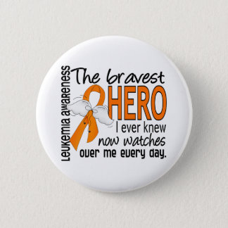 Bravest Hero I Ever Knew Leukemia Pinback Button