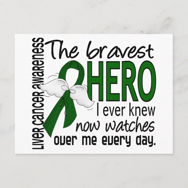 Bravest Hero I Ever Knew Liver Cancer Postcard (Front)