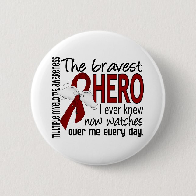 Bravest Hero I Ever Knew Multiple Myeloma Pinback Button (Front)