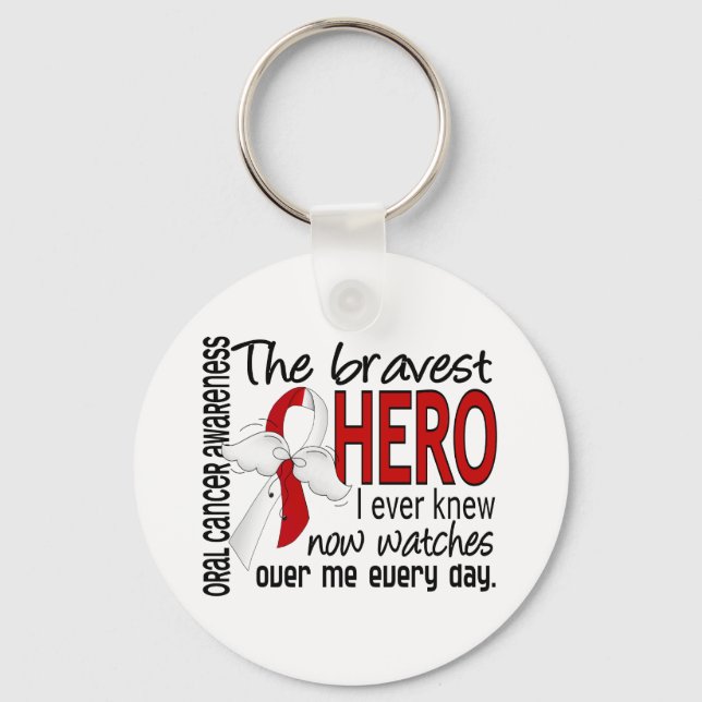 Bravest Hero I Ever Knew Oral Cancer Keychain (Front)
