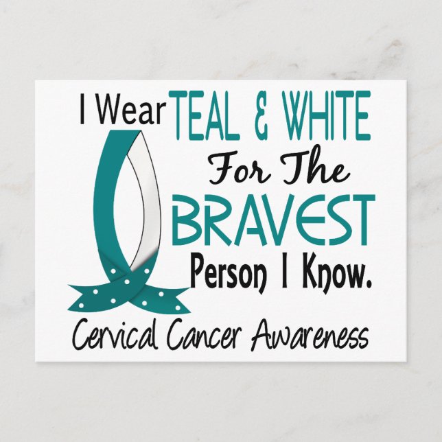 Bravest Person I Know Cervical Cancer Postcard (Front)