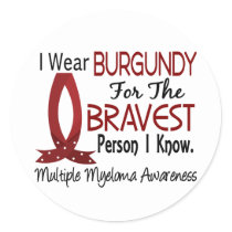 Bravest Person I Know Multiple Myeloma Classic Round Sticker