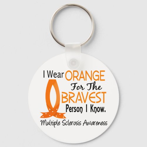 Bravest Person I Know Multiple Sclerosis Keychain