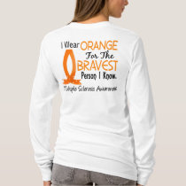 Bravest Person I Know Multiple Sclerosis T-Shirt
