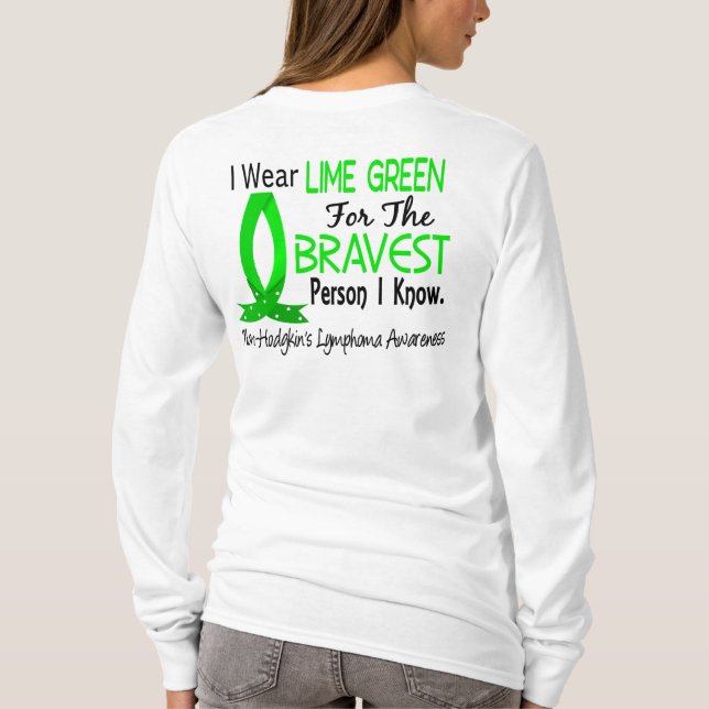 Bravest Person I Know Non-Hodgkin's Lymphoma T-Shirt (Back)