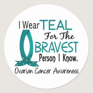 Bravest Person I Know Ovarian Cancer Classic Round Sticker