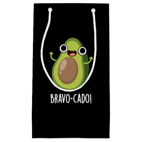 Bravo_cado Funny Avocado Pun Dark BG Small Gift Bag