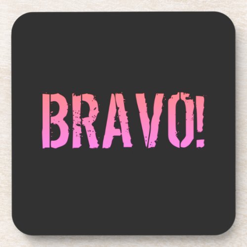 Bravo Italian saying   Beverage Coaster