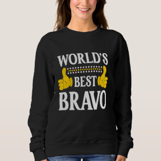 Bravo Surname Funny Team Family Last Name World's Sweatshirt