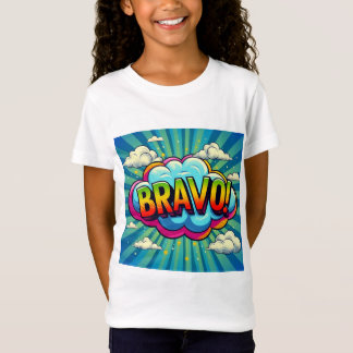 Bravo! T-Shirt
