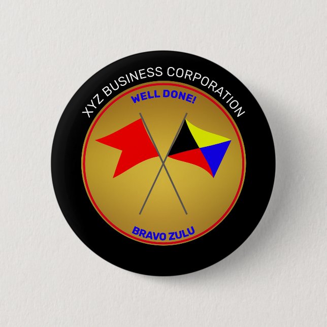 Bravo Zulu Well Done Employee  Button (Front)