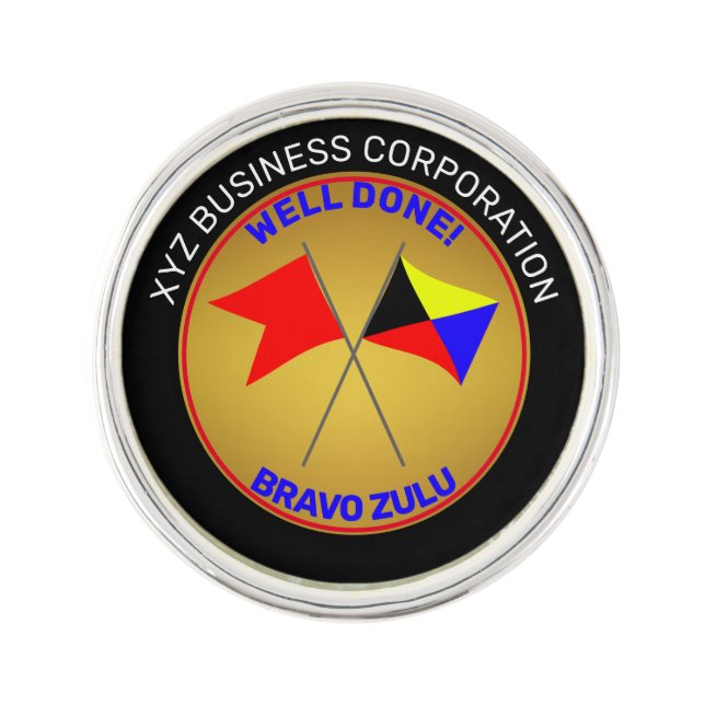 Bravo Zulu Well Done Employee  Button Lapel Pin (Front)