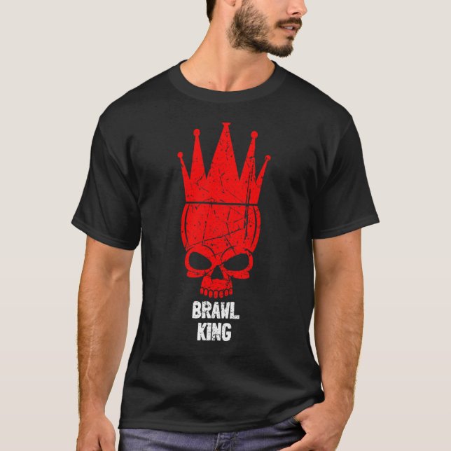 Brawl King Brawling Gamer Gaming 23 T-Shirt (Front)