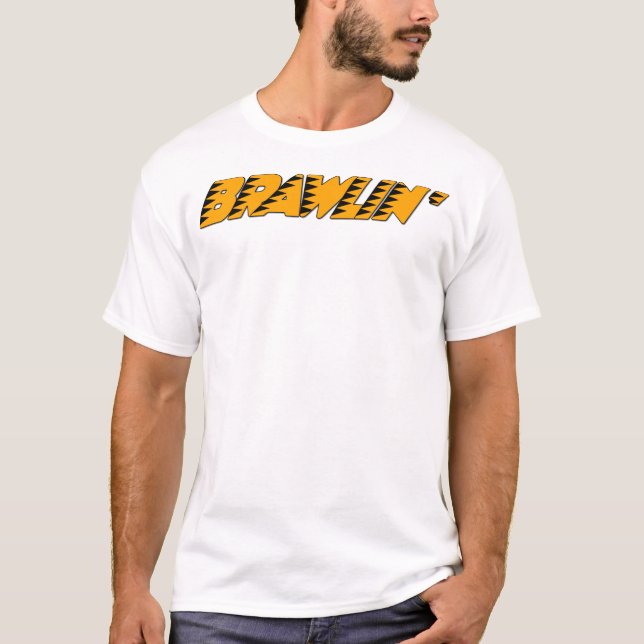 Brawlin' T-Shirt (Front)