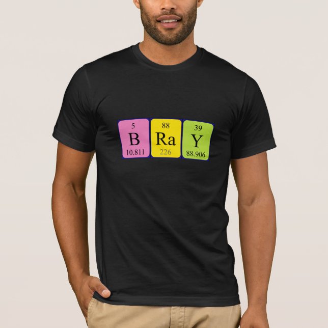 Bray periodic table name shirt (Front)