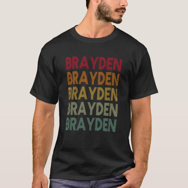 Brayden Retro Name Humor Nickname T-Shirt (Front)