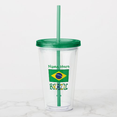 Brazil and Brazilian Flag Green Personalization  Acrylic Tumbler