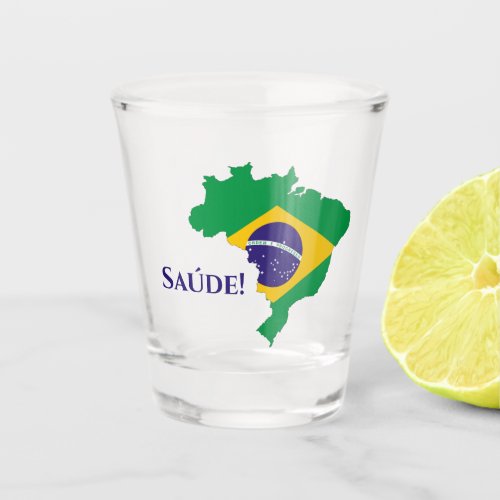 Brazil Brazilian Flag Map Sade Cheers Shot Glass