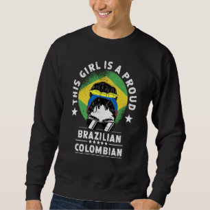 Brazil Flag Colombia Grown Women Girl Citizen Prid Sweatshirt