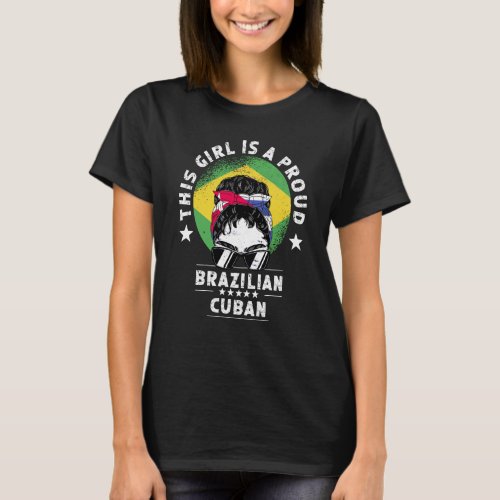 Brazil Flag Cuba Grown Women Girl Citizen Pride T_Shirt