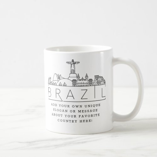 Brazil Stylized Skyline  Custom Slogan Coffee Mug