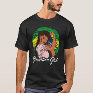 Brazilian Flag Brazil Brazilian Girl 2 T-Shirt