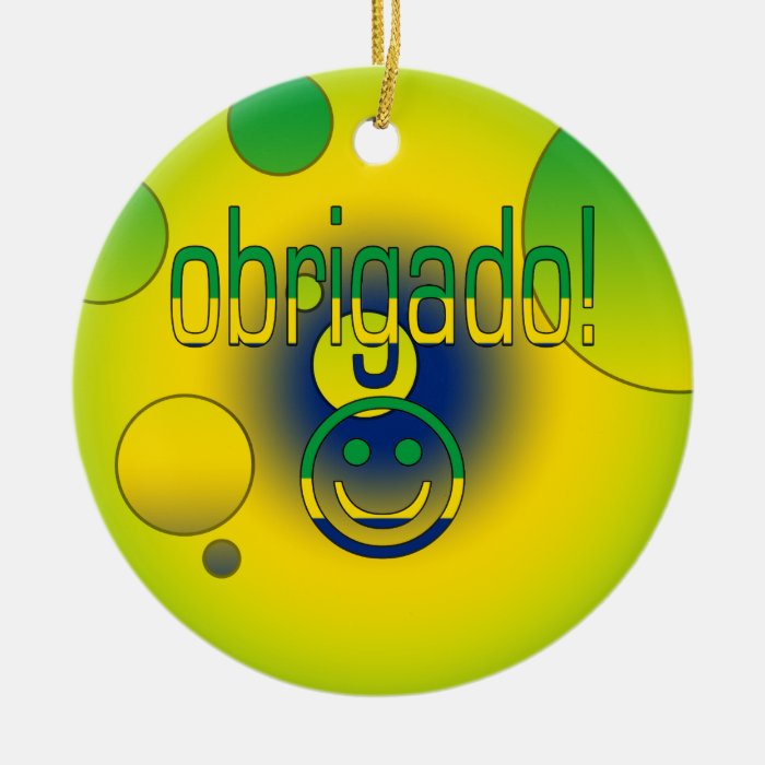 Brazilian Gifts Thank You / Obrigado + Smiley Face Christmas Tree Ornaments