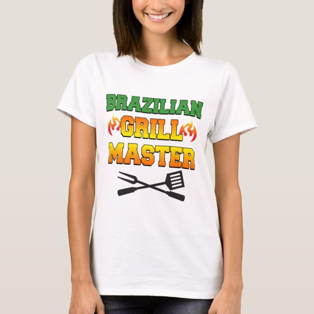 Brazilian Grill Master T-Shirt (Front)