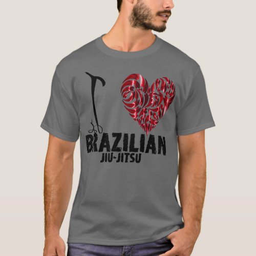 Brazilian Jiu Jitsu BJJ T Design I Love BJJ T_Shirt