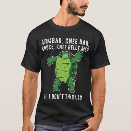 Brazilian Jiu jitsu BJJ Turtle defense position T_Shirt