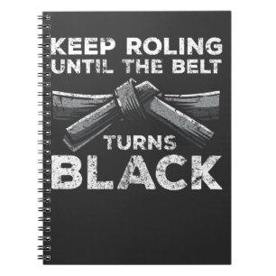 Brazilian Jiu Jitsu Black Belt Rolling Fighter Notebook