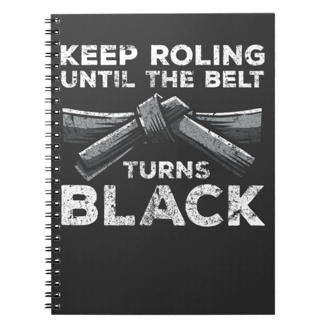 Brazilian Jiu Jitsu Black Belt Rolling Fighter Notebook (Front)