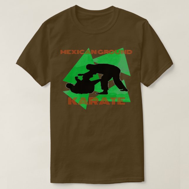 Brazilian Jiu Jitsu Mexican Ground Karate BJJ T-Shirt (Design Front)