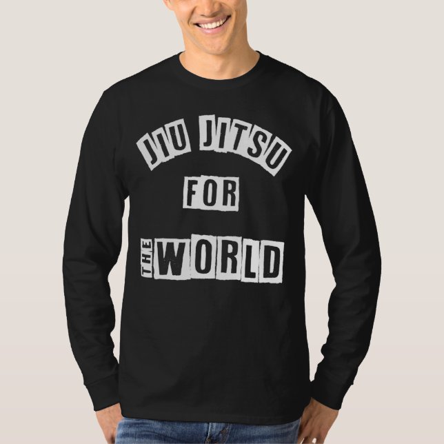 Brazilian Jiu Jitsu Motivation Jiu Jitsu For The W T-Shirt (Front)