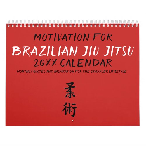 Brazilian Jiu Jitsu Motivational Calendar 2019