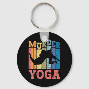 Brazilian Jiu Jitsu Murder Yoga Funny BJJ Martial Keychain